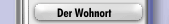 Der Wohnort